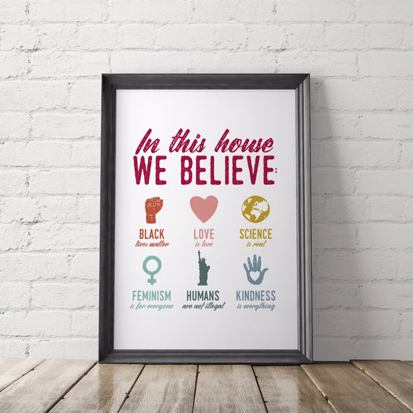 In This House We Believe Political Art Printable - Little Gold Pixel