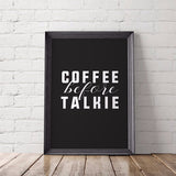 COFFEE BEFORE TALKIE art printable - Little Gold Pixel