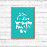 Custom Typography Printable - Little Gold Pixel