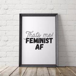 Feminist AF Art Printable - Little Gold Pixel