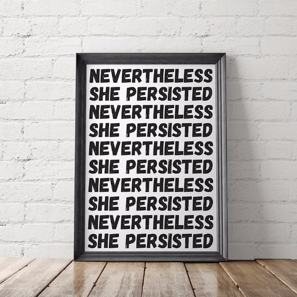 neverthelessshepersisted_frame4_1024x1024.jpg?v=1527486675