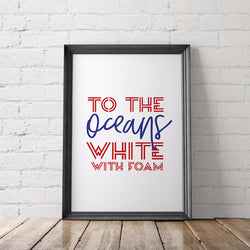 To the Oceans Art Printable - Little Gold Pixel
